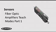 Sensors: Banner Fiber Optic Amplifiers Teach Modes Part 1