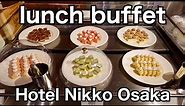 【Japan buffet】Spring lunch buffet "Spring full of seafood & vegetable buffet" Hotel Nikko Osaka