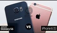 iPhone 6s vs Samsung Galaxy S6