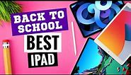 BACK-TO-SCHOOL iPad Buying Guide 2021