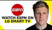 How to Watch ESPN on LG Smart TV (2023)