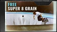 Free Super 8 Film Grain Overlay - Film Looks