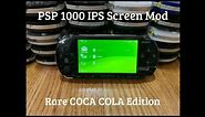 Installing an IPS Screen on a Sony PSP 1000 Coca Cola Edition