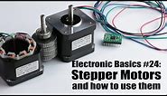 Electronic Basics #24: Stepper Motors and how to use them