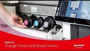 How to Guide | How to Change Toner Cartridges and Waste Toner on a Sharp MFP