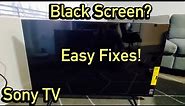Sony TV: Black Screen, Won't Turn On? FIXED!