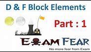 Chemistry D & F Block Elements part 1 (Introduction) CBSE class 12 XII