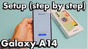 Galaxy A14: How to Setup (step by step)