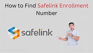How to Find Safelink Enrollment Number