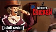 The Best of Charlie and the Chocolate Factory | Robot Chicken | Adult Swim