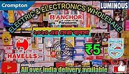 Electric & Electronics Wholesaler || Best Wholesaler || Kolkata|| Wholesaler