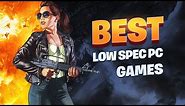 TOP 100 Games for Low SPEC PC (512 MB VRAM / 1 GB VRAM / Intel HD Graphics)