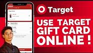 How To Use Target Gift Card Online !