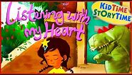Listening with My Heart: A Story of Kindness & Self-Compassion | Kids Books Read Aloud