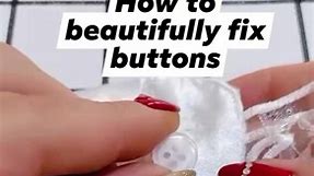 How to beautifully fix buttons #asmrsounds #buttons #sewing #micolah | Micolah Atelier