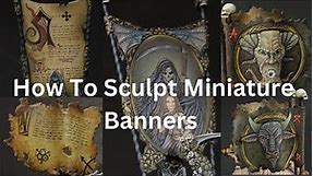 How to sculpt a banner for your warhammer models