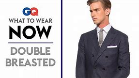 How to Wear a Double–Breasted Suit – What to Wear Now | Style Guide | GQ