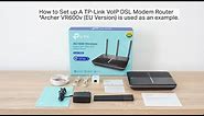 How to set up a TP-Link VoIP DSL modem router