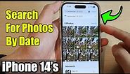 iPhone 14's/14 Pro Max: How to Search For Photos By Date