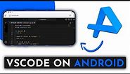 Installing Visual Studio Code (VSCode) on Android 2024 📱 | VSCode.dev Update