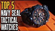 Top 5 Best Tactical Watches for NAVY SEAL's In The World
