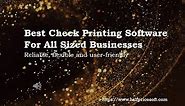 Best Check Printing Software for All Sized Businesses