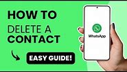 How to Delete Whatsapp Contact | Full Guide | EASY WAY!