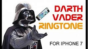 Darth Vader Ringtone for Iphone 7