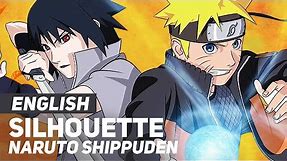 Naruto Shippuden - "Silhouette" (Opening) | ENGLISH Ver | AmaLee