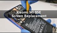 Xiaomi Mi 9 SE Screen Replacement