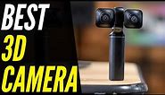 TOP 6: Best 3D Camera [2022] | Top Picks of The Year!