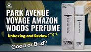 Park Avenue Voyage Amazon Woods Perfume Review | Uncover the Scent of the Rainforest!