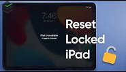 2024 How to Factory Reset iPad When Locked out✔ Reset iPad Air 5 When Forgot iPad Password [4 Ways]