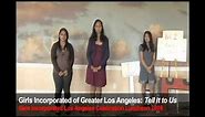 Girls Inc. of Greater Los Angeles: Tell It to Us