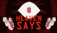 HEAVEN SAYS [Animation Meme Commission] [GORE CW]