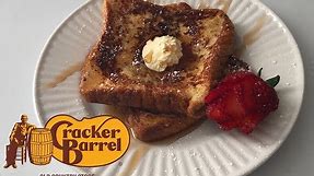 Cracker Barrel Homemade French Toast| How To Make French Toast