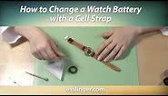 How to Change a Watch Battery with a Cell Strap