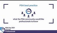 PDA best practice - what the PDA community would like professionals to know