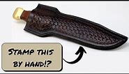 Using a Tandy leather triweave hand stamp to make a knife sheath for a 7" bowie knife | knife making
