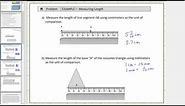 Determine Lengths in Centimeters, Millimeters, and Inches