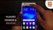 Huawei Honor 6 Review: Features | Performance | Gaming