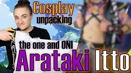 Cosplay unpacking - Arataki Itto (Genshin Impact)