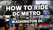 [Washington DC Metro] - How to Ride Washington DC Metro