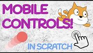 Adding Mobile Controls to Your Game! || Scratch 3.0 Tutorial