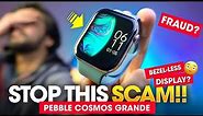 DON'T BUY *Pebble Cosmos Grande Smartwatch* BEFORE WATCHING THIS!⚡️ BIG 2.1-inch Bezel-Less Display?