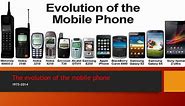 EVOLUTION OF MOBILE PHONE