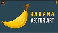 Vector Banana Art in Illustrator | Illustrator Design Tutorial | illustrator artwork | BUFF Studio