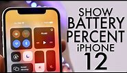How To Show Battery Percent On iPhone 12!