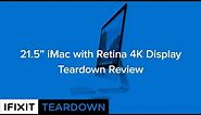 21.5" iMac with 4k Retina Display Teardown Review!