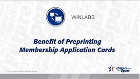 WinLABS - Benefit of Preprinting Membership Application Cards